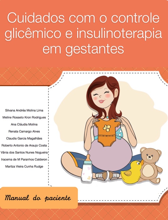 Cuidados com o controle glicêmico e insulinoterapia em gestantes