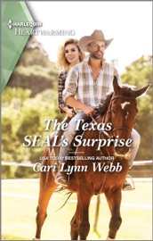 The Texas SEAL's Surprise - Cari Lynn Webb