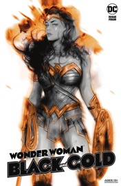 Wonder Woman Black & Gold (2021-2021) #4 - Andrew Constant, Paul Azaceta, Sina Grace, Andrew MacLean, Nicola Scott & Leonardo Bastos Romero