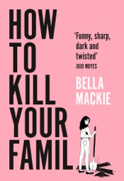 Download How to Kill Your Family