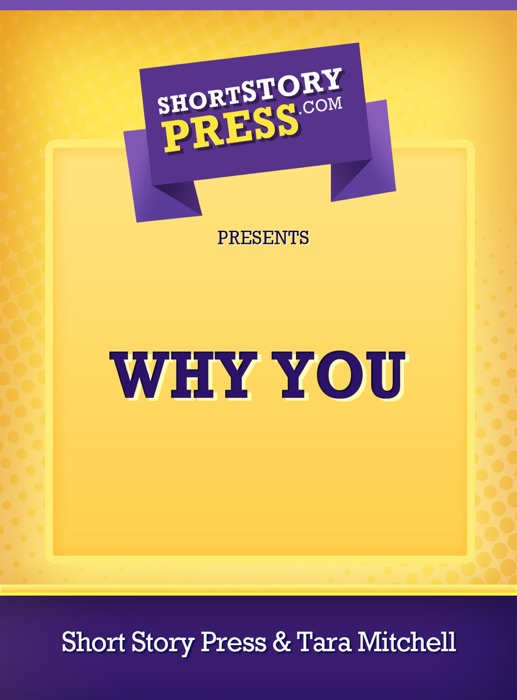 Why You