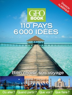 Geobook 110 pays 6000 idées - Collectif