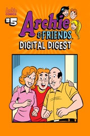 Archie & Friends Digital Digest #5 - Dan Parent & Bill Galvan