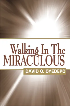 Walking in the Miraculous