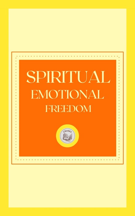 SPIRITUAL EMOTIONAL FREEDOM