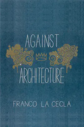 Read: Against Architecture Book