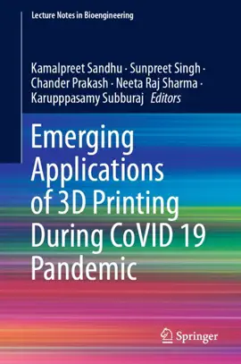 Read: Emerging Applications of 3D Printing Book During CoVID 19 Pandemic