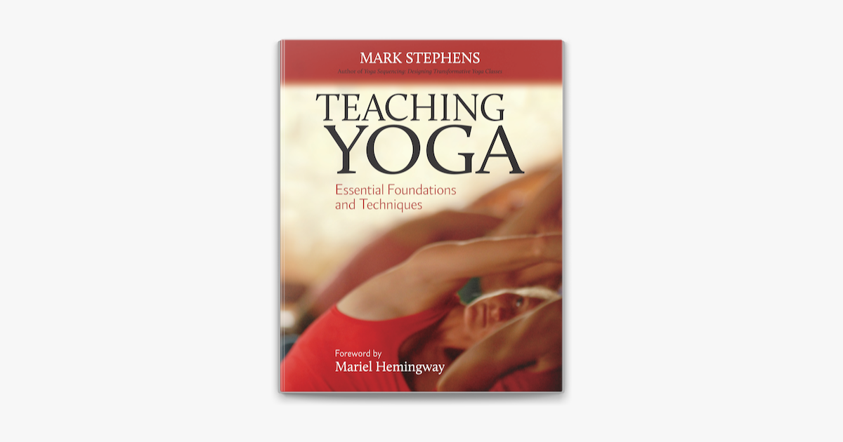 Teaching Yoga by Mark Stephens (ebook) - Apple Books