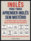 Inglês Para todos - Aprender Inglês Sem Mistério (Vol 1) - Mobile Library