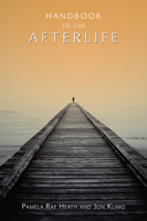 Pamela Rae Heath & Jon Klimo - Handbook to the Afterlife artwork