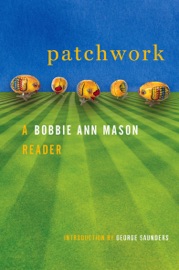 Patchwork - Bobbie Ann Mason