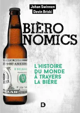 Read: Bièronomics : L'histoire du monde à travers Book la bière