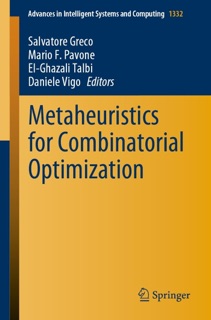Metaheuristics for Combinatorial Optimization by Salvatore Greco, Mario F. Pavone, El-Ghazali Talbi & Daniele Vigo