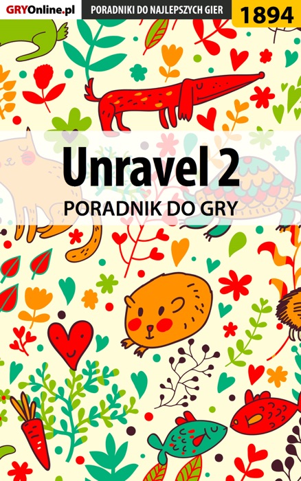 Unravel 2 (Poradnik do gry)