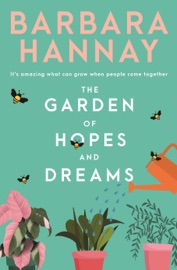 The Garden of Hopes and Dreams - Barbara Hannay