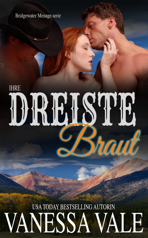 Ihre dreiste Braut