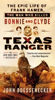 Texas Ranger by John Boessenecker