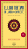 El libro tibetano de la vida y de la muerte - Sogyal Rinpoche