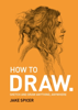 How To Draw - Jake Spicer