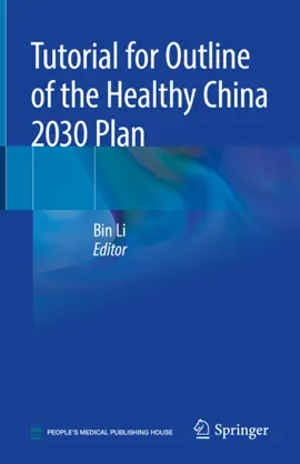 Read: Tutorial for Outline of the Book Healthy China 2030 Plan