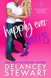 Happily Ever Hers - Delancey Stewart