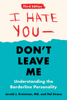 I Hate You--Don't Leave Me: Third Edition - Jerold J. Kreisman & Hal Straus