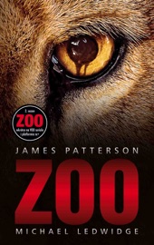 Zoo - James Patterson & Michael Ledwidge