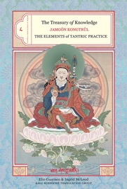 The Treasury of Knowledge: Book Eight, Part Three - Jamgön Kongtrül Lodrö Thayé, Elio Guarisco & Ingrid Mcleod