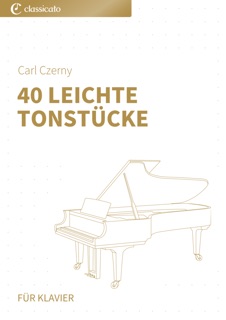 40 leichte Tonstücke by Carl Czerny