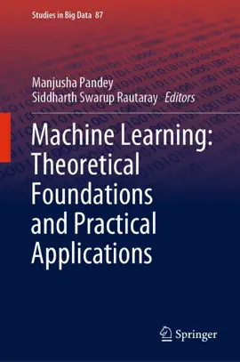 Read: Book Machine Learning: Theoretical Foundations and Practical Applications