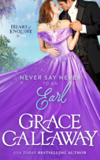 Never Say Never to an Earl - Grace Callaway Cover Art