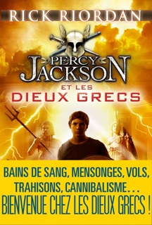 Percy Jackson et les dieux grecs by Nathalie Serval & Rick Riordan