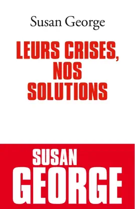 Read: Book Leurs crises, nos solutions