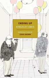 Ending Up - Kingsley Amis & Craig Brown