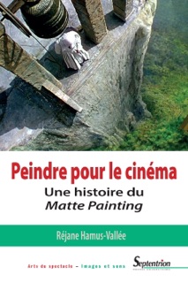 Peindre pour le cinéma by Réjane Hamus-vallée
