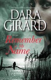 Remember My Name - Dara Girard
