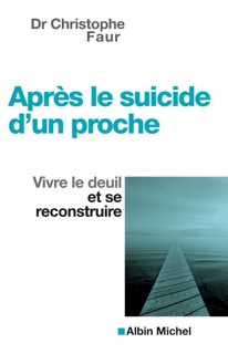 Après le suicide d'un proche by Christophe Faure