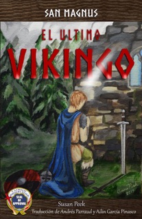 San Magnus, El Último Vikingo by Susan Peek