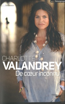 De coeur inconnu - Charlotte Valandrey