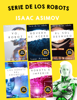 Serie de los robots Isaac Asimov 5 Libro: Yo robot, Bóvedas de acero, El sol desnudo, Los robots del amanecer, Robots e Imperio. - Isaac Asimov