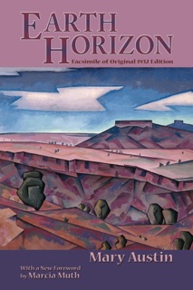 Earth Horizon by Mary Austin