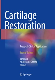 Cartilage Restoration - Jack Farr & Andreas H. Gomoll
