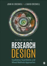 Research Design: Qualitative, Quantitative, and Mixed Methods Approaches 5th Edition - John W. Creswell Cover Art