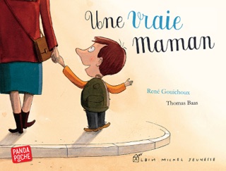Une vraie maman by René Gouichoux & Thomas Baas
