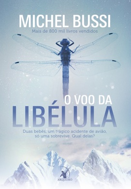 Capa do livro O voo da libélula de Michel Bussi