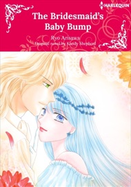 The Bridesmaid's Baby Bump - Ryo Arisawa & Kandy Shepherd