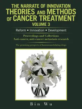 Read: The Narrate of Innovation Theories and Methods Book of Cancer Treatment Volume 3