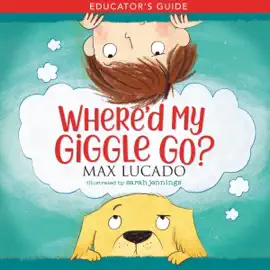 Read: Where'd My Giggle Go? Book Educator's Guide