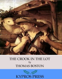 The Crook in the Lot - Thomas Boston
