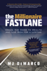 MJ DeMarco - The Millionaire Fastlane artwork